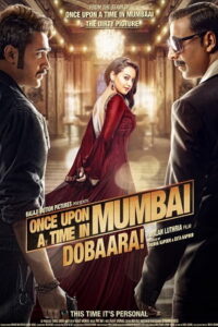 Download Once Upon a Time in Mumbai Dobaara! (2013) Bluray Hindi Movie 480p, 720p & 1080p ESub