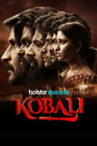 Download Kobali 2025 (Season 1) WEB-DL 720p & 1080p ESub, Multi Audio [Hindi + Tamil + Telugu + Malayalam + Kannada] Hotstar Series WEB Series