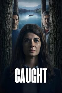Download Caught (Season 1) WEB-DL Dual Audio {Hindi-English} 720p | 1080p ESub WEB Series