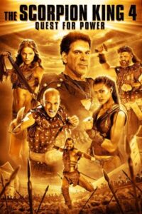 Download The Scorpion King 4: Quest for Power (2015) BluRay English Movie 480p | 720p ESub