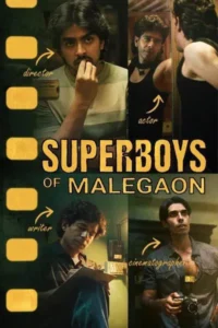 Download Superboys of Malegaon (2025) WEB-DL Hindi Movie 480p, 720p & 1080p ESub
