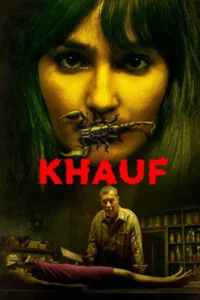 Download Khauf 2025 (Season 1) WEB-DL Hindi 480p, 720p & 1080p ESub Amazon Prime Original WEB-Series
