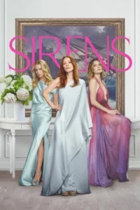 Download Sirens (Season 1) WEB-DL Dual Audio {Hindi-English} 480p, 720p | 1080p ESub
