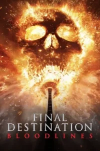Download Final Destination Bloodlines (2025) WEB-DL Multi Audio [Hindi-English-Tamil-Telugu] 480p | 720p | 1080p ESub