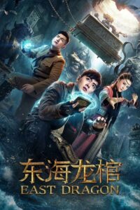 Download East Dragon (2018) WEB-DL Dual Audio (Hindi-Chinese) 480p, 720p | 1080p HC-ESub