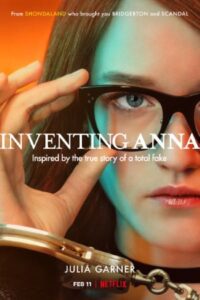 Download Inventing Anna (Season 1) WEB-DL Dual Audio {Hindi-English} 480p | 720p ESub
