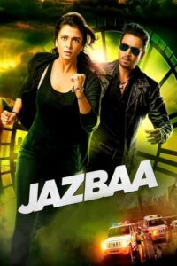 Download Jazbaa (2015) WEB-DL Hindi Movie 480p, 720p & 1080p ESub