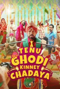 Download Tenu Ghodi Kinney Chadaya (2025) WEB-DL Punjabi Movie 480p, 720p & 1080p ESub