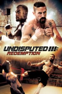 Download Undisputed 3: Redemption (2010) BluRay Dual Audio (Hindi-English) 480p, 720p | 1080p ESub