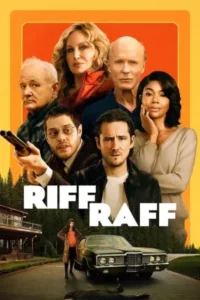 Download Riff Raff (2024) BluRay Dual Audio {Hindi-English} 480p, 720p | 1080p ESub