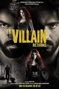 Download Ek Villain Returns (2022) WEB-DL Hindi Movie 480p, 720p & 1080p ESub