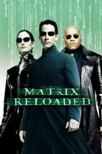 Download The Matrix Reloaded (2003) REMASTERED Bluray Dual Audio {Hindi-English} 480p, 720p | 1080p ESub