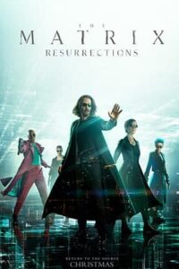 Download The Matrix Resurrections (2021) BluRay Dual Audio {Hindi-English} 480p, 720p | 1080p ESub