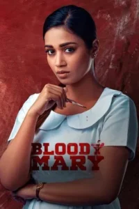 Download Bloody Mary (2022) WEB-DL Dual Audio [Hindi-Telugu] 480p, 720p & 1080p ESub