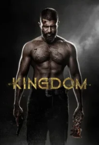 Download Kingdom (2025) WEB-DL 480p & 720p & 1080p ESub Multi Audio [Hindi + Tamil + Telugu + Malayalam + Kannada]