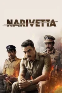 Download Narivetta (2025) WEB-DL Dual Audio [Hindi (DD5.1) & Malayalam] 480p & 720p & 1080p & 4K 2160p ESub
