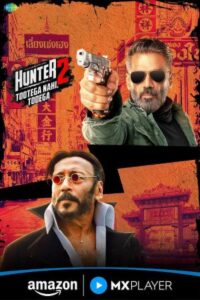 Download Hunter: Tootega Nahi, Todega 2025 (Season 2) WEB-DL [Hindi DD5.1] 480p, 720p & 1080p Esub – Amazon MX Player WEB Series