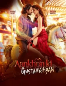 Download Aankhon ki Gustaakhiyan (2025) WEB-DL Hindi Movie 480p & 720p & 1080p ESub