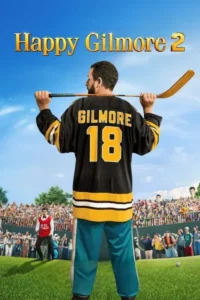 Download Happy Gilmore 2 (2025) WEB-DL Dual Audio (Hindi-English) 480p | 720p | 1080p ESub