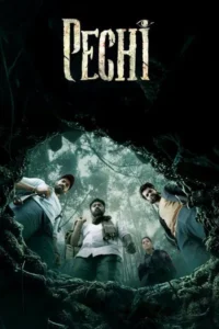 Download Pechi (2024) WEB-DL Dual Audio [Hindi-Tamil] 480p & 720p & 1080p ESub