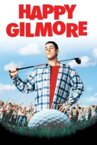 Download Happy Gilmore (1996) BluRay Dual Audio (Hindi-English) 480p | 720p | 1080p ESub