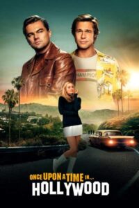 Download Once Upon a Time in Hollywood (2019) BluRay Dual Audio (Hindi-English) 480p | 720p | 1080p ESub