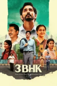 Download 3BHK (2025) WEB-DL Dual Audio [Hindi (DD5.1) & Tamil] 480p & 720p & 1080p ESub