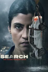 Download Search: The Naina Murder Case 2025 (Season 1) WEB-DL Hindi 480p & 720p & 1080p ESub [Hotstar Specials Series]