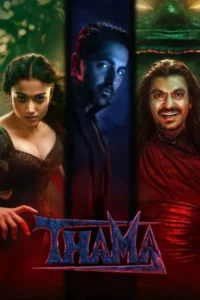 Download Thamma (2025) AMZN WEB-DL Hindi Movie (DD 5.1) 480p & 720p & 1080p & 4K 2160p ESub