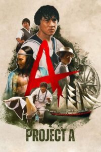 Download Project A (1983) BluRay REMASTERED Dual Audio [Hindi-Chinese] 480p & 720p & 1080p  ESub