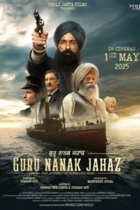 Download Guru Nanak Jahaz (2025) WEB-DL Punjabi Movie 480p & 720p & 1080p & 4K 2160p ESub