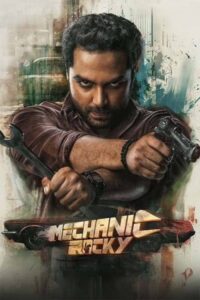 Download Mechanic Rocky (2024) DS4K WEB-DL Dual Audio [Hindi-Telugu] 480p & 720p & 1080p & 4K 2160p ESub