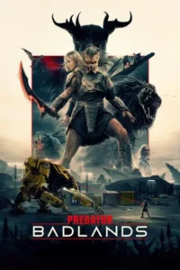 Download Predator: Badlands (2025) BluRay Dual Audio (Hindi (DD 5.1) & English) 480p & 720p & 1080p ESub