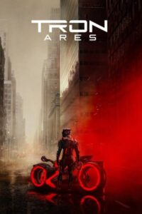 Download Tron: Ares (2025)  iMAX WEB-DL / BluRay Dual Audio [Hindi (DD5.1) & English] 480p | 720p | 1080p | 4K 2160p ESub