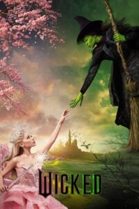 Download Wicked (2024) WEB-DL Dual Audio {Hindi-English} 480p, 720p | 1080p Esub