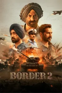 Download Border 2 (2026) NF WEB-DL Hindi Movie (DD 5.1) 480p & 720p & 1080p & 4K 2160p MSubs