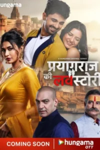 Download Prayagraj Ki Love Story 2026 (Season 1) WEB-DL Hindi 480p & 720p & 1080p Hungama Originals WEB Series