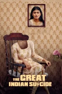 Download The Great Indian Suicide (2023) DS4K WEB-DL Dual Audio [Hindi (DD5.1) & Telugu] 480p & 720p & 1080p & 4K 2160p ESub