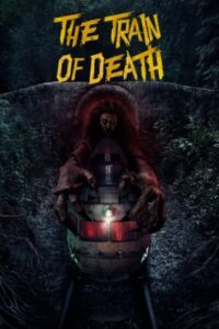 Download The Train of Death (2024) WEB-DL Dual Audio (Hindi-Indonesian) 480p | 720p | 1080p ESub