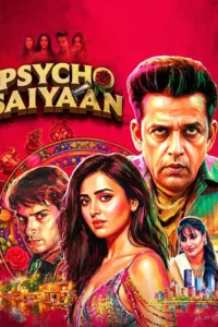 Download Psycho Saiyaan 2026 (Season 1) WEB-DL Hindi (DD 2.0) 480p & 720p & 1080p ESub [Amazon Prime Series] WEB Series