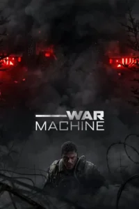 Download War Machine (2026) NF WEB-DL Dual Audio [Hindi (DD 5.1) & English] 480p & 720p & 1080p MSubs