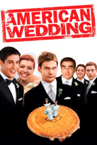 [18+] Download American Wedding (2003) Bluray Dual Audio {Hindi (DD 5.1) & English} 480p & 720p & 1080p Esub